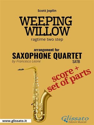 cover image of Weeping Willow-- Saxophone Quartet score & parts